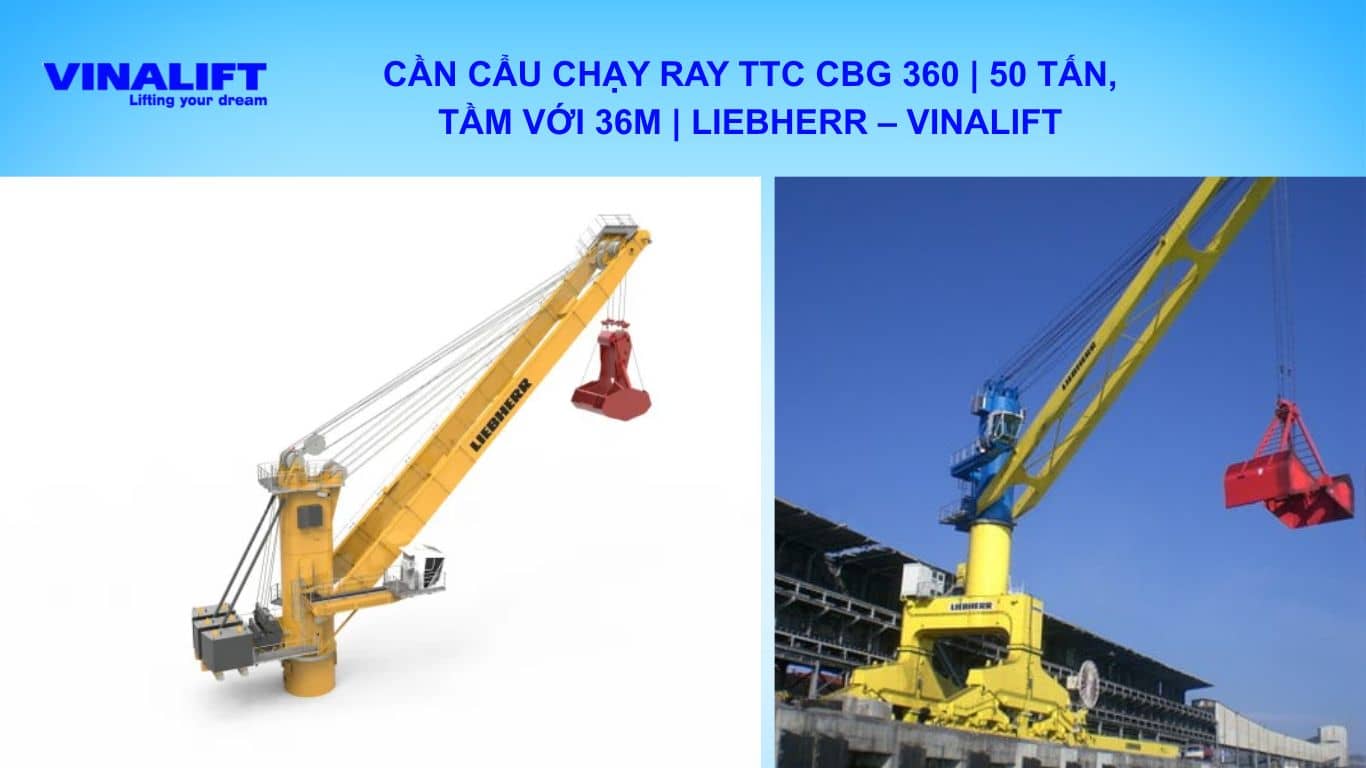 Cần cẩu chạy ray TTC CBG 360