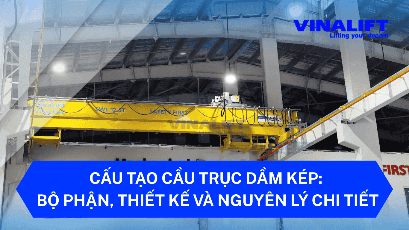 Cấu tạo cầu trục dầm kép