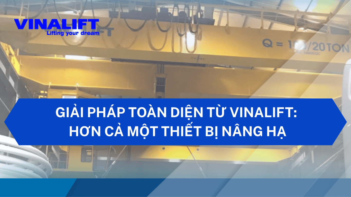 VINALIFT làm đối tác cung cấp cầu trục